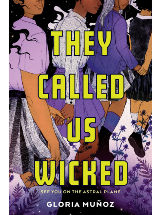 They Called Us Wicked