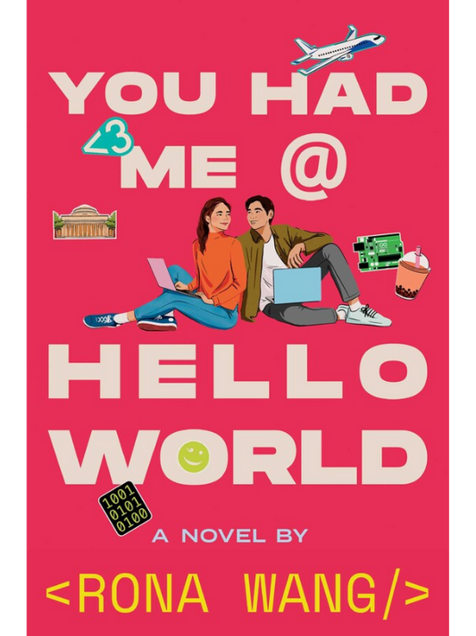 You Had Me at Hello World