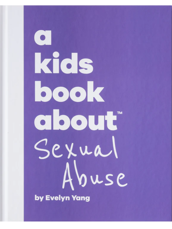 A Kids Book About Sexual Abuse