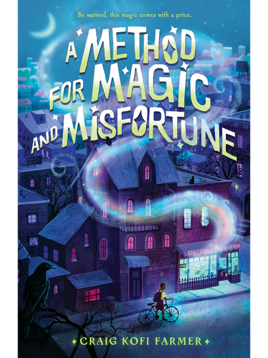 A Method for Magic and Misfortune