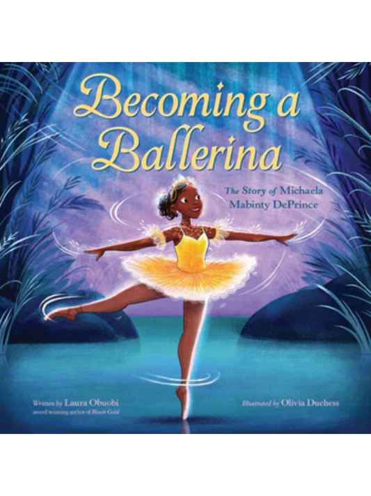 Becoming a Ballerina: The Story of Michaela Mabinty DePrince
