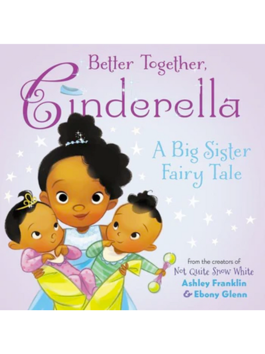 Better Together, Cinderella