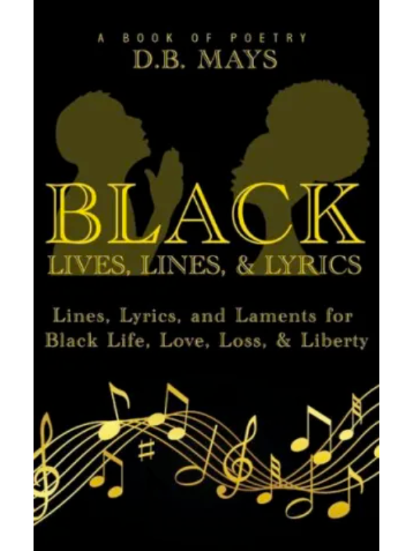 Black Lives, Lines, & Lyrics