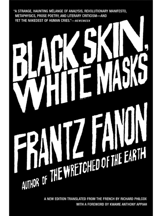 Black Skin, White Masks