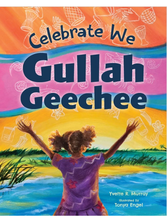 Celebrate We Gullah Geechee