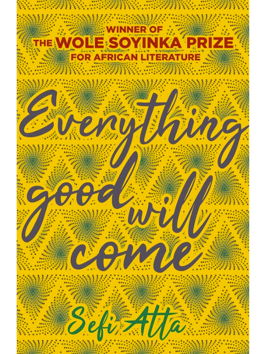 Everything Good Will Come