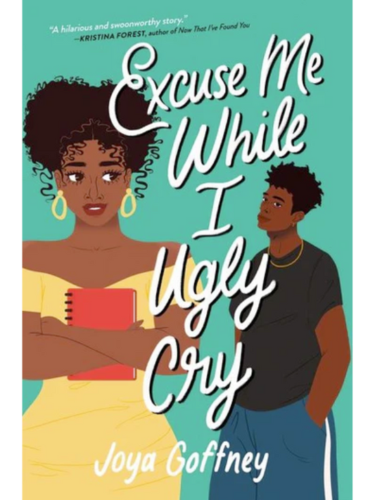 Excuse Me While I Ugly Cry