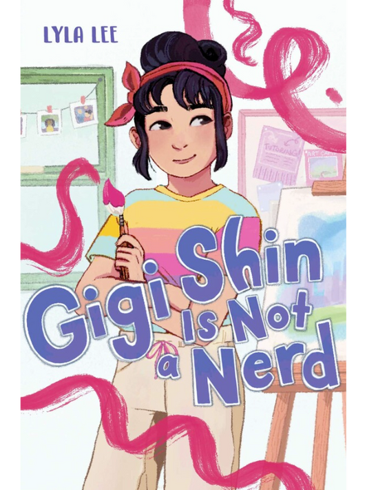 Gigi Shin Is Not a Nerd