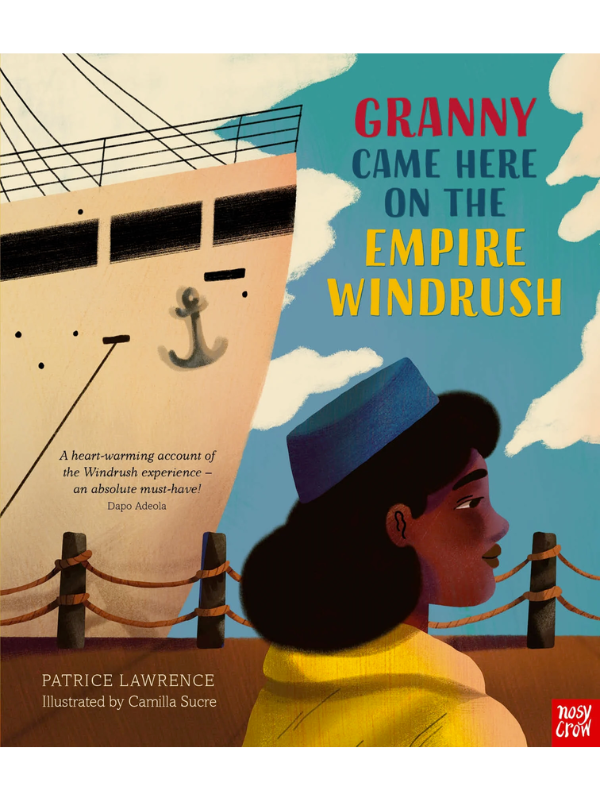 Granny Came Here on the Empire Windrush