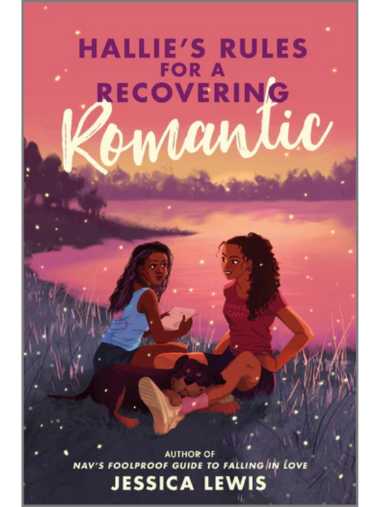 Hallie’s Rules for a Recovering Romantic