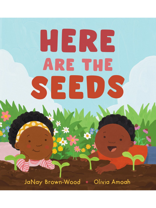 Here Are the Seeds