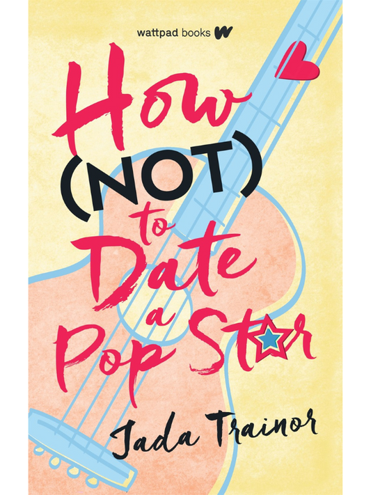 How (Not) to Date a Pop Star