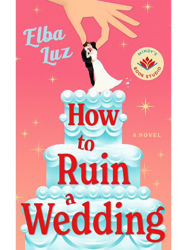 How to Ruin a Wedding