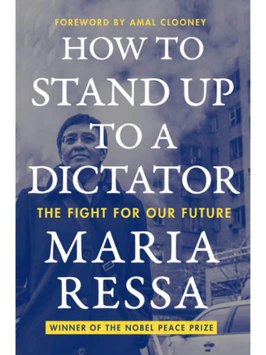 How to Stand Up to a Dictator