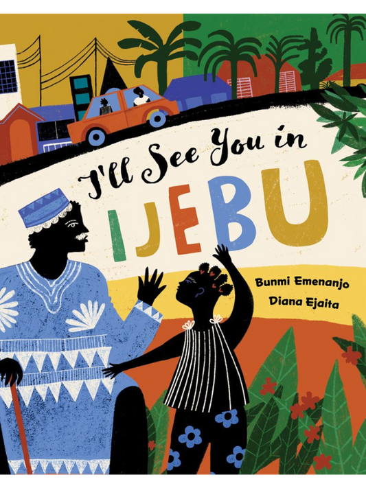 I'll See You in Ijebu