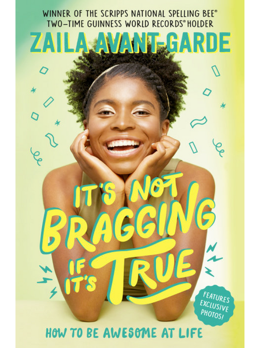 It's Not Bragging If It's True