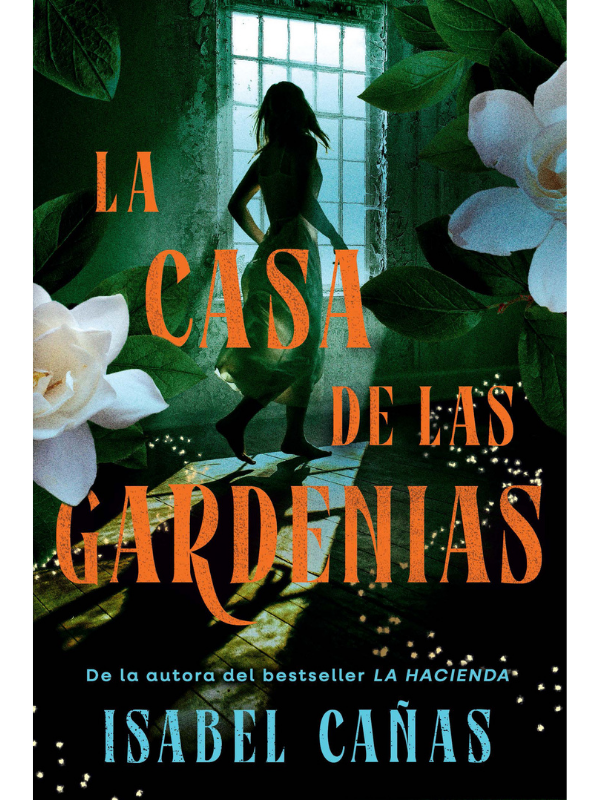 La casa de las gardenias / The House of Gardenias