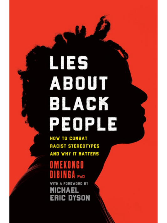 Lies about Black People