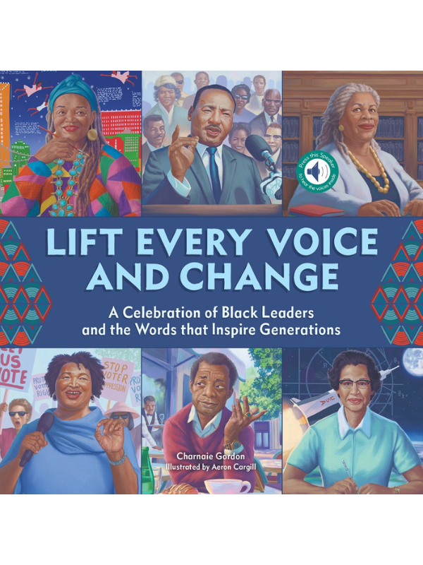 Lift Every Voice and Change: A Sound Book