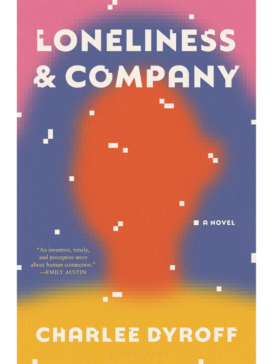 Loneliness & Company