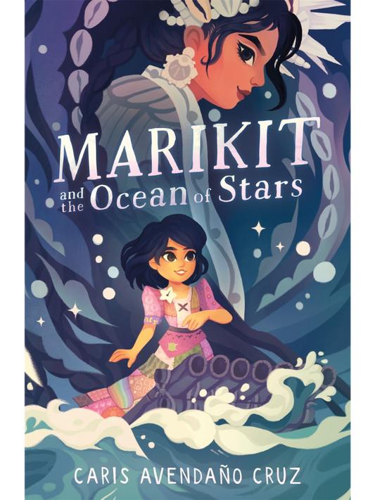 Marikit and the Ocean of Stars