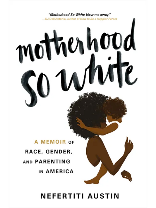 Motherhood So White