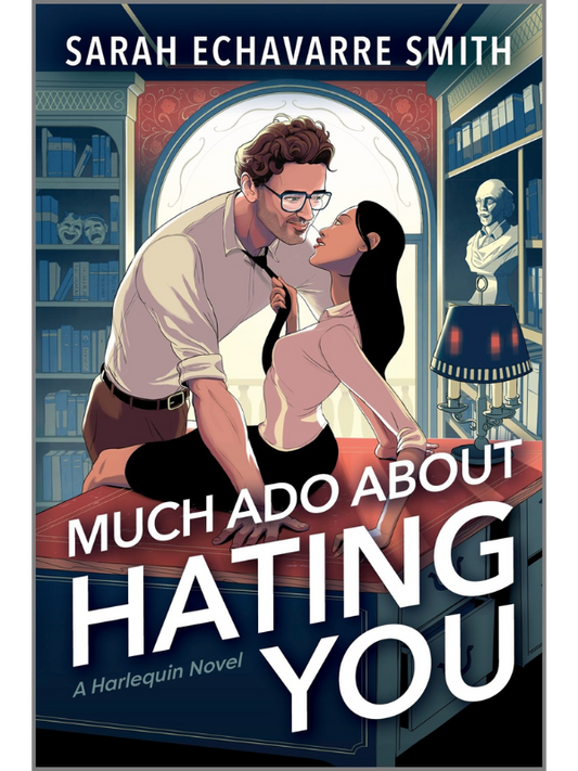 Much Ado About Hating You