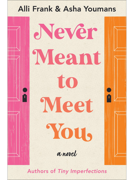 Never Meant to Meet You