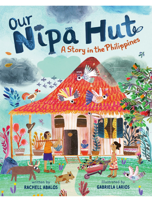 Our Nipa Hut