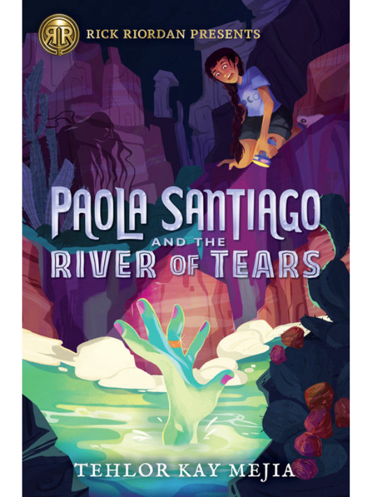 Paola Santiago and the River of Tears