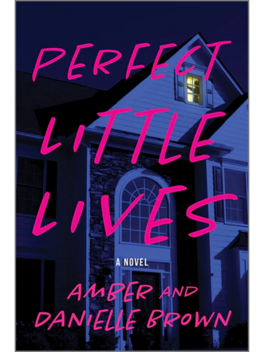 Perfect Little Lives