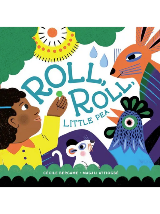 Roll, Roll, Little Pea