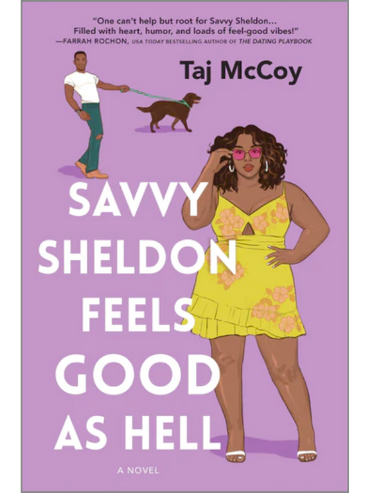 Savvy Sheldon Feels Good as Hell