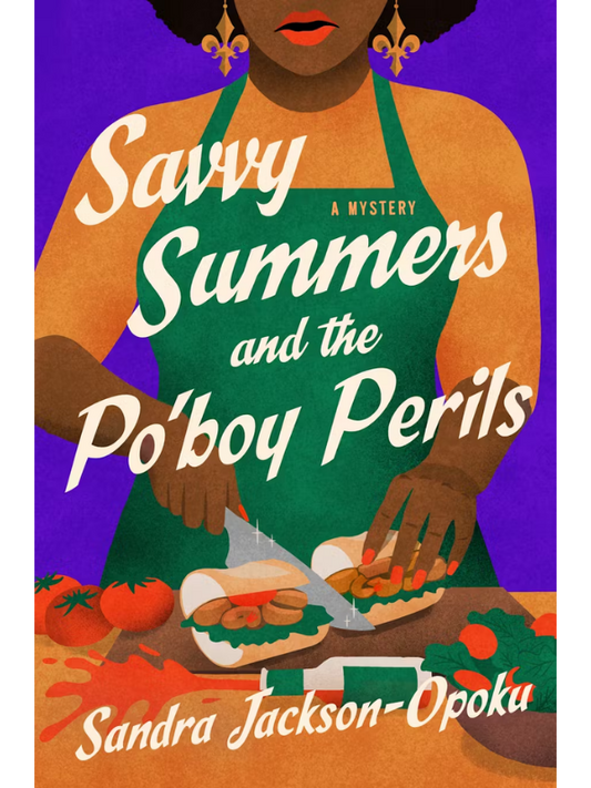 Savvy Summers and the Po'boy Perils