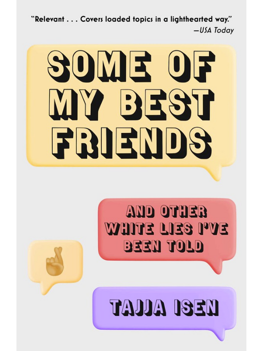 Some of My Best Friends