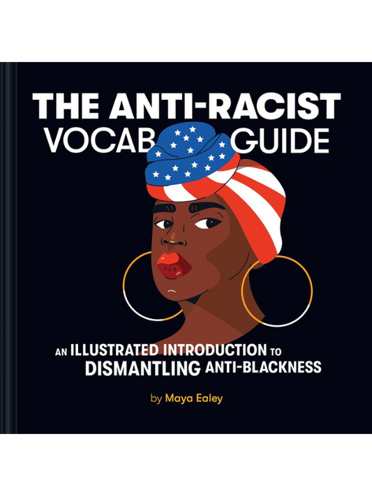 The Anti-Racist Vocab Guide