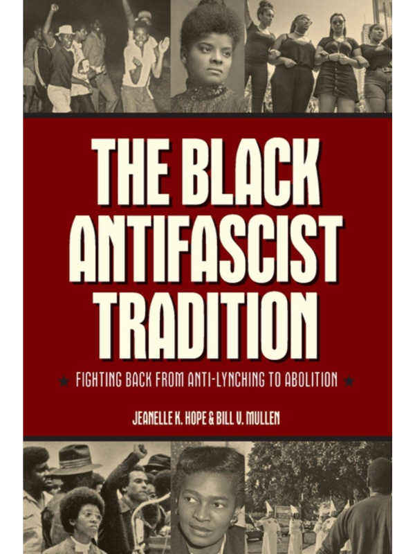 The Black Antifascist Tradition
