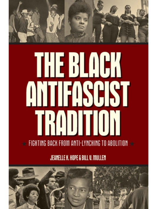 The Black Antifascist Tradition