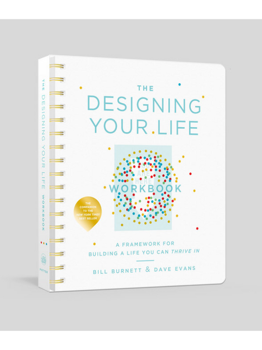 The Designing Your Life Workbook