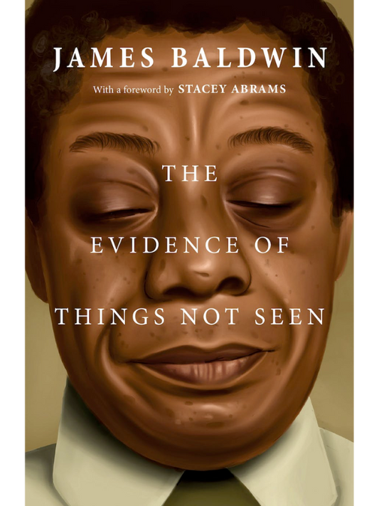 The Evidence of Things Not Seen