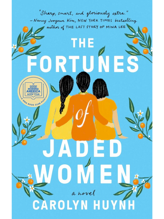 The Fortunes of Jaded Women