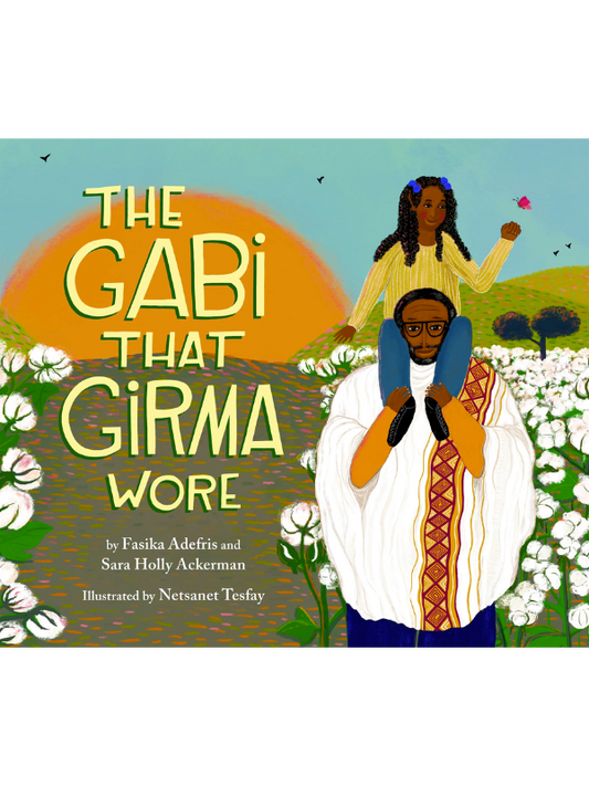 The Gabi That Girma Wore