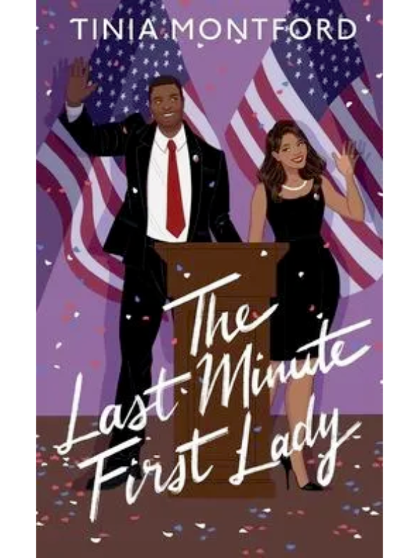 The Last Minute First Lady