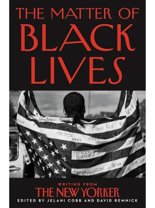 The Matter of Black Lives