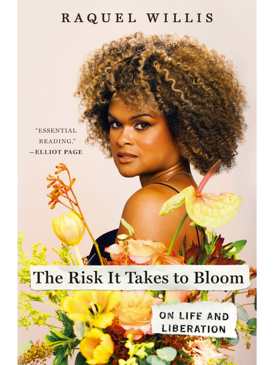 The Risk It Takes to Bloom