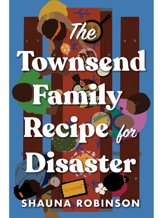 The Townsend Family Recipe for Disaster