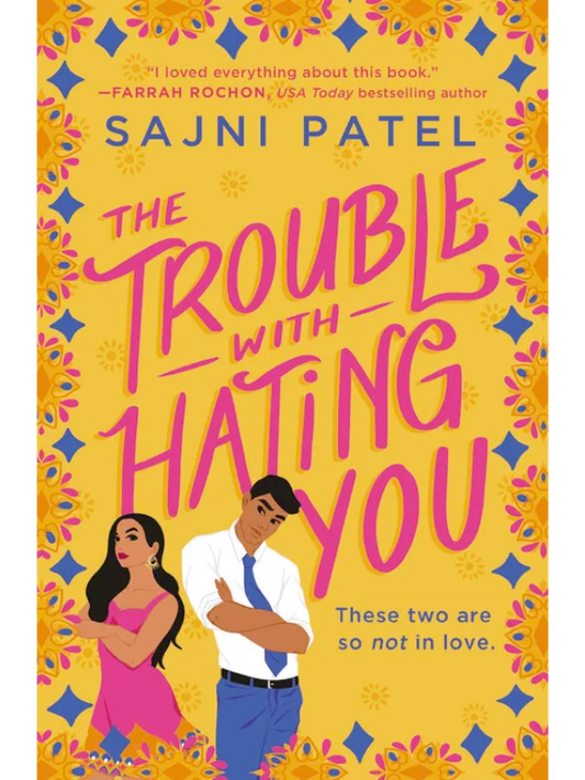 The Trouble With Hating You