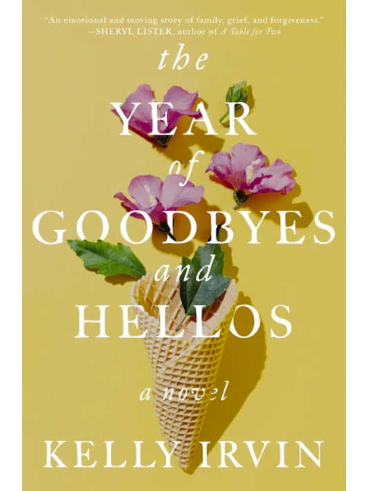 The Year of Goodbyes and Hellos ARC