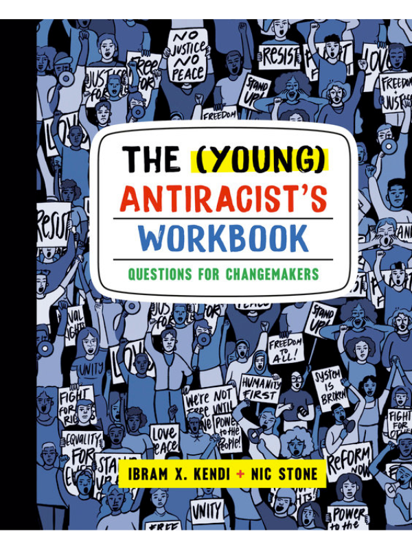 The (Young) Antiracist's Workbook