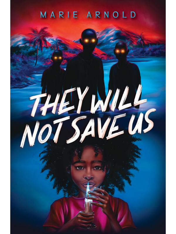 They Will Not Save Us